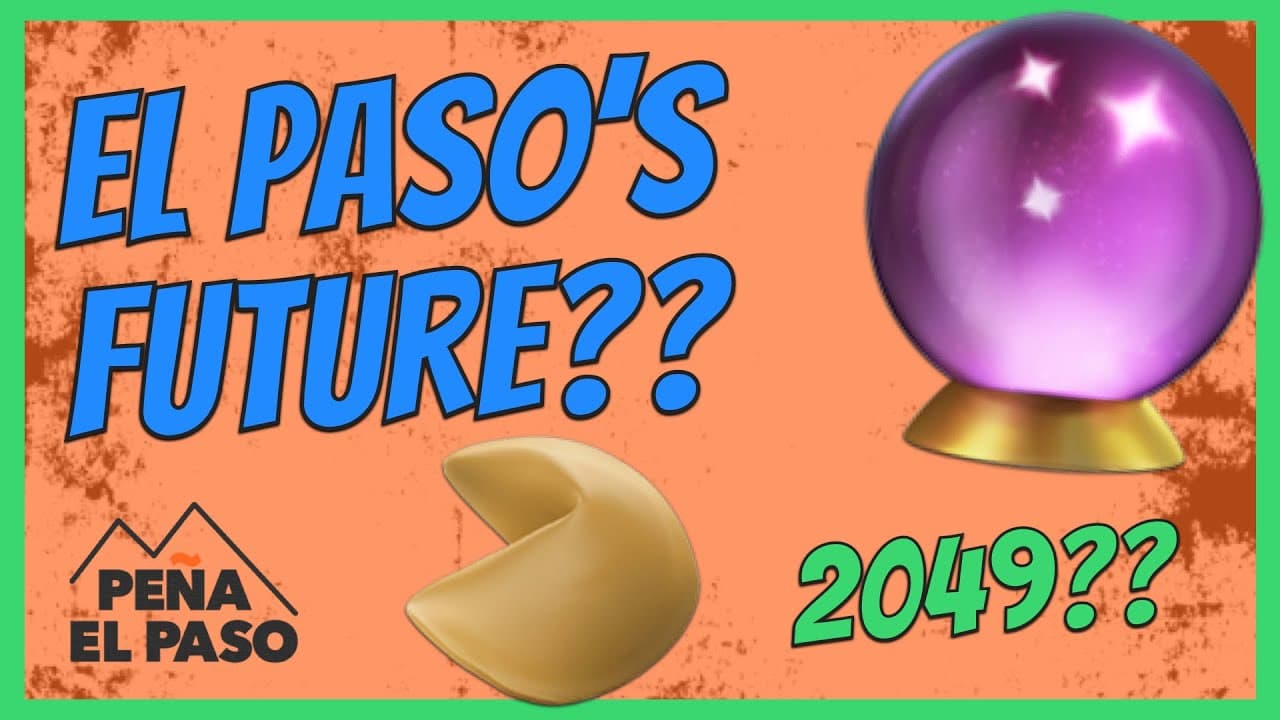 The Future of El Paso Texas