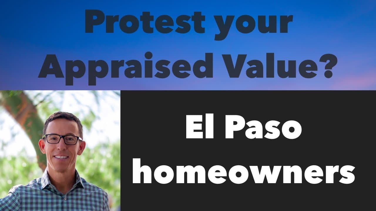 El Paso Receives Appraisal Valuations for 2023 | How to Protest