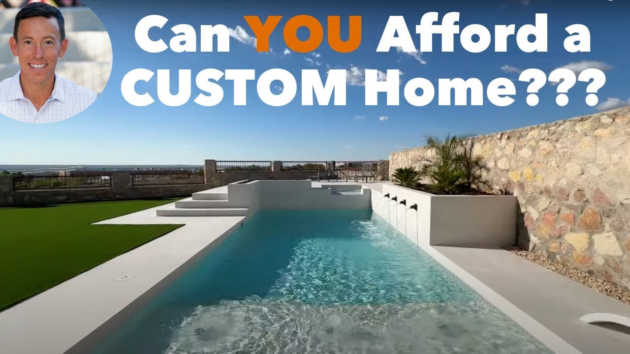 How Much Does It Cost to Build a Custom Home in El Paso?