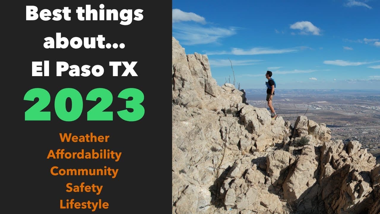 Top 5 Best Things About El Paso Texas | 2023