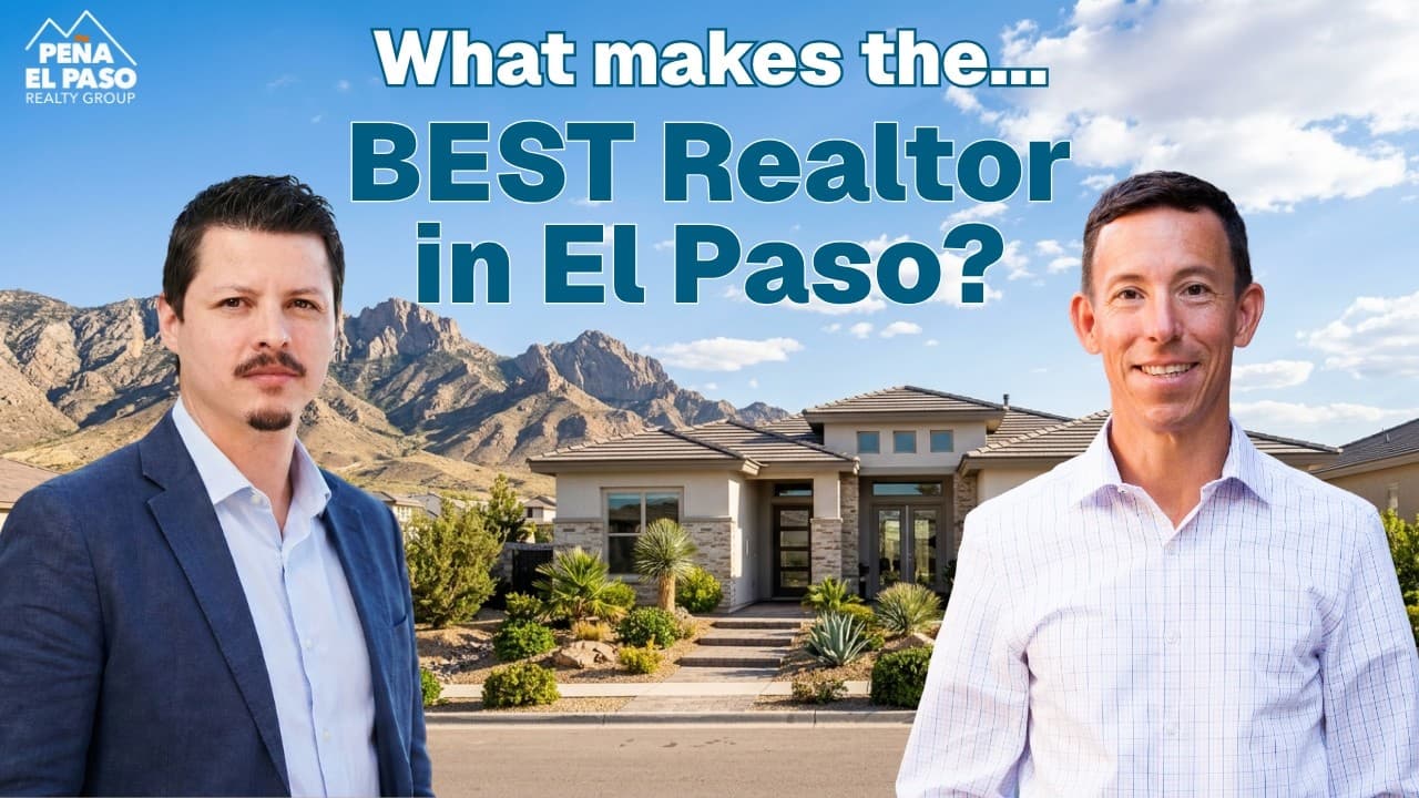 How to Find the Best Realtor in El Paso (2026)