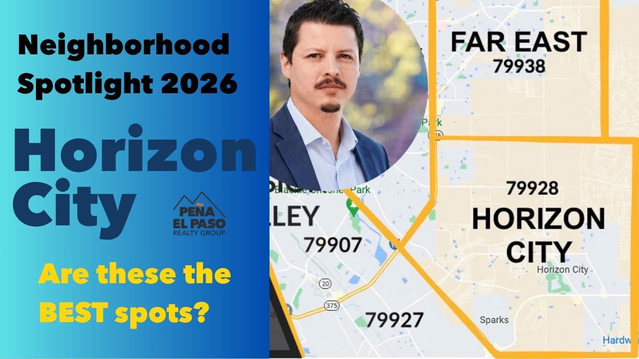 Horizon City TX Real Estate Spotlight 2026 | Best Neighborhoods, Price Points & Homes for Sale