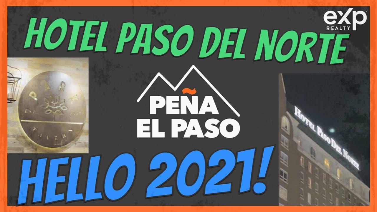 El Paso | Hotel Paso Del Norte [2021]