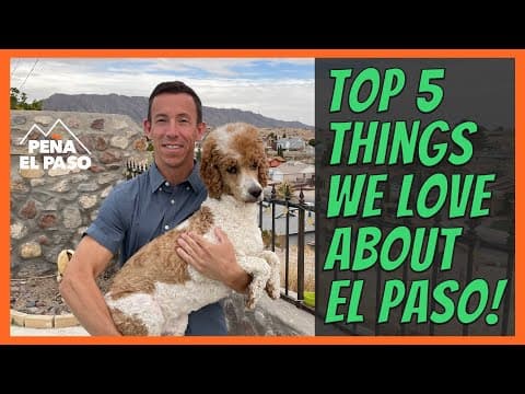5 Reasons We Love El Paso
