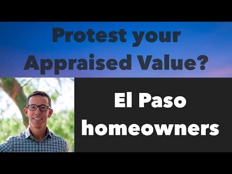 El Paso Receives Appraisal Valuations for 2023 | How to Protest