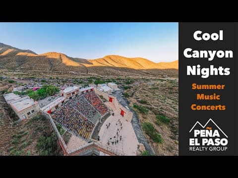 Cool Canyon Nights | Free Summer Music Concerts in El Paso Texas