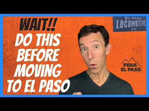 5 Things to Do Before Moving to El Paso Texas