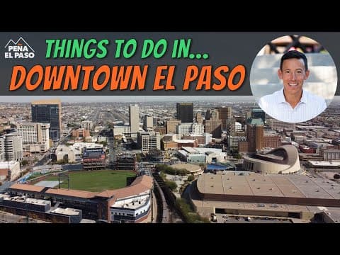 What to do in Downtown El Paso Texas [2021]