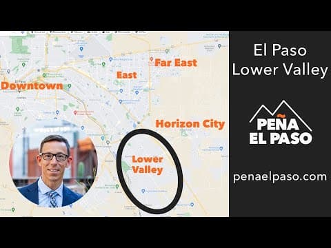 Lower Valley of El Paso Texas | Neighborhood Spotlight 2022