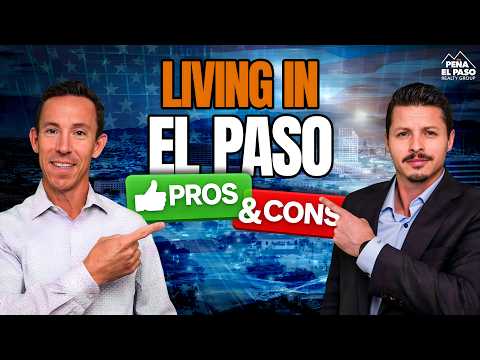 Pros & Cons of Living in El Paso, Texas in 2026 (Honest Review)