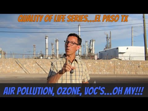 Pollution | El Paso Texas | QUALITY of LIFE Series