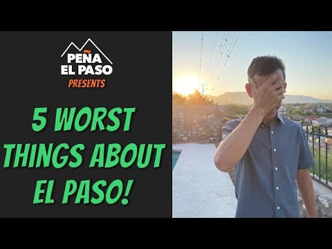The 5 Worst Things About El Paso Texas