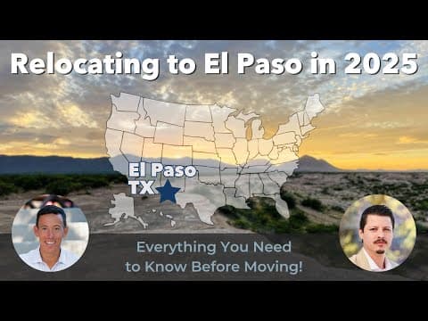 Relocating to El Paso, Texas? Your Ultimate Guide to Buying a Home!