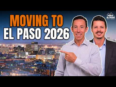 Moving to El Paso Texas 2026 Guide | Everything You Need To Know